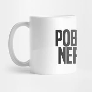 Pobody's Nerfect (dark variant) Mug